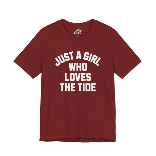 Adult 'Just a Girl Loves the Tide' Shirt