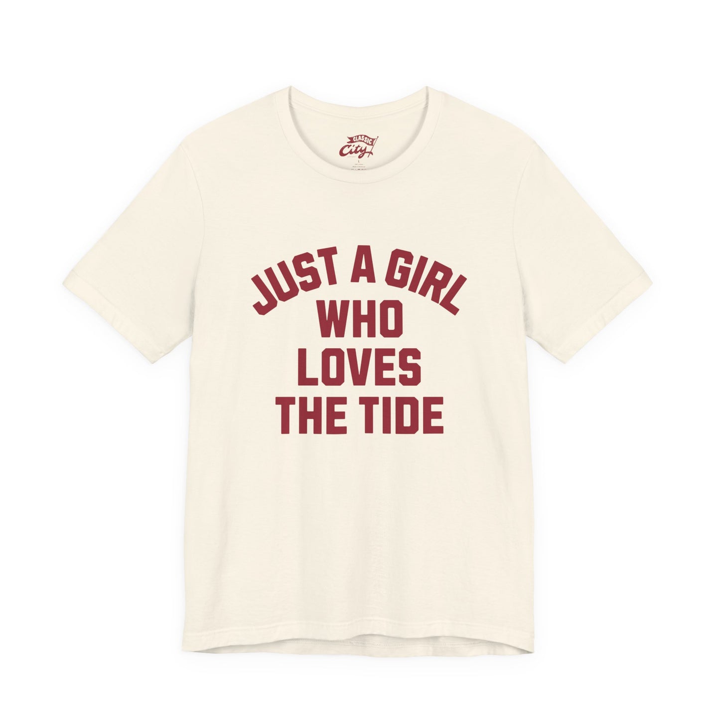 Adult 'Just a Girl Loves the Tide' Shirt
