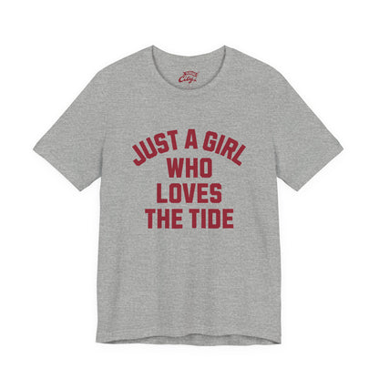 Adult 'Just a Girl Loves the Tide' Shirt
