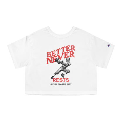 Adult Better Never Rests Cropped Tshirt