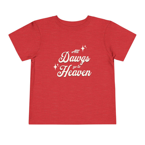 Toddler 'Dawgs Go To Heaven' Shirt