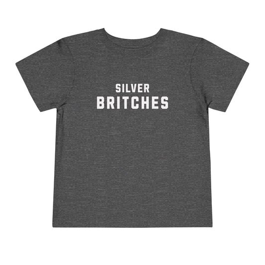 Toddler Silver Britches TShirt