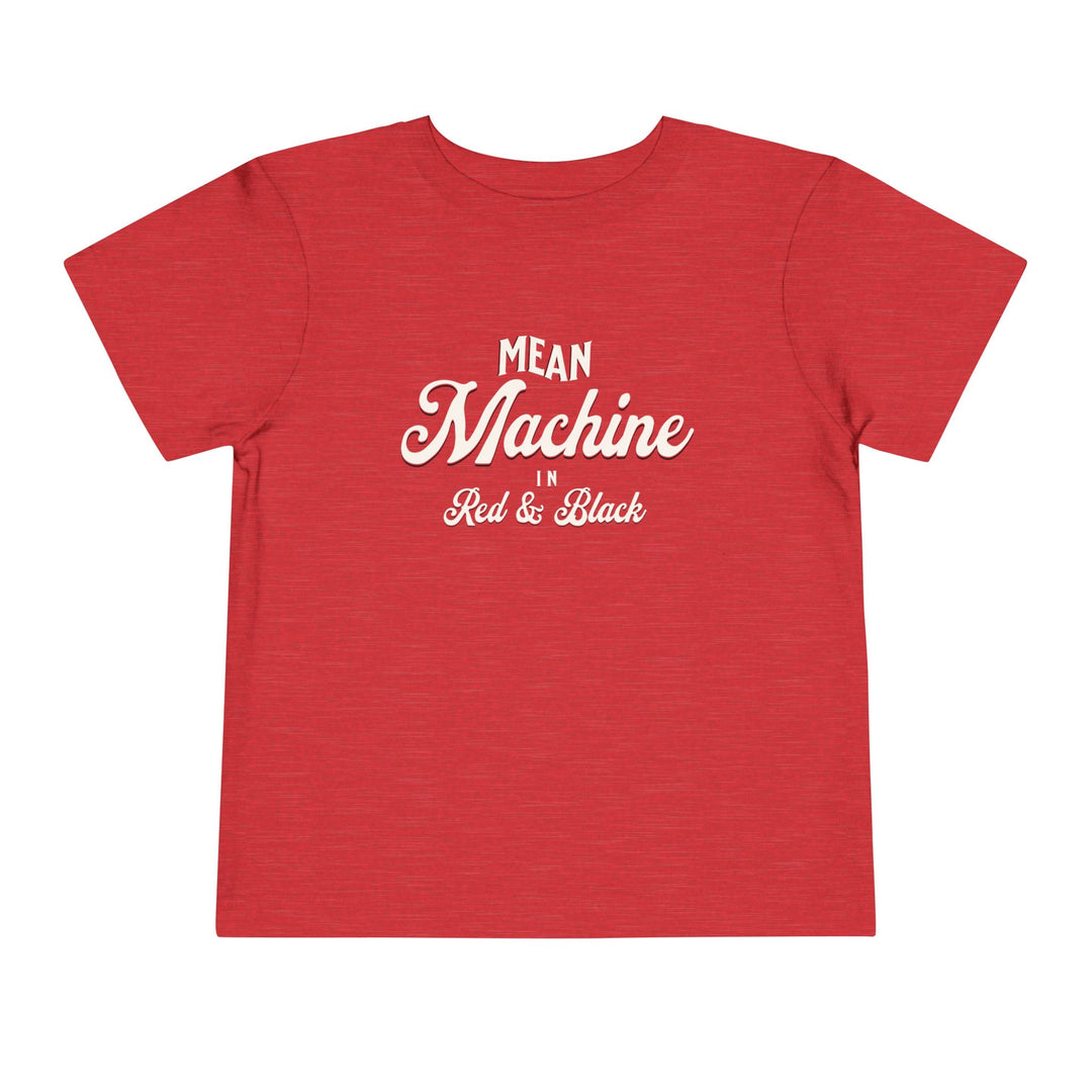 Toddler Mean Machine T-Shirt