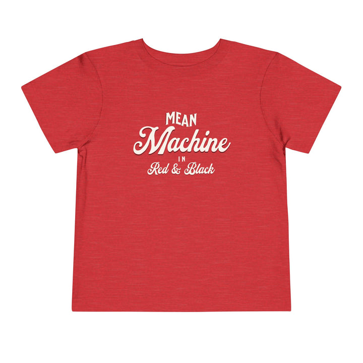 Toddler Mean Machine T-Shirt