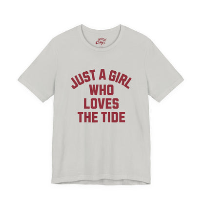 Adult 'Just a Girl Loves the Tide' Shirt