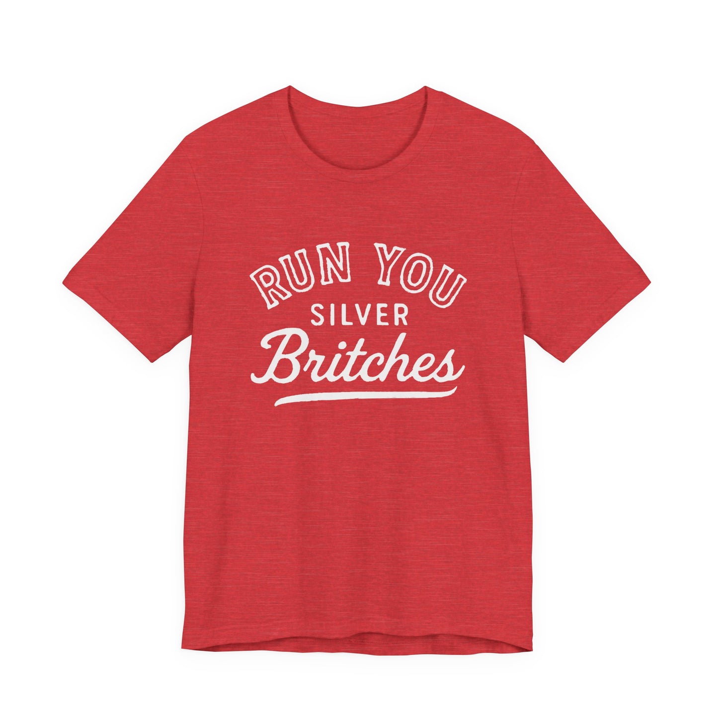 Adult Run You Silver Britches UGA Shirt