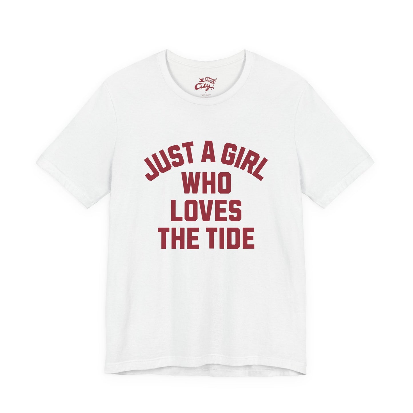 Adult 'Just a Girl Loves the Tide' Shirt