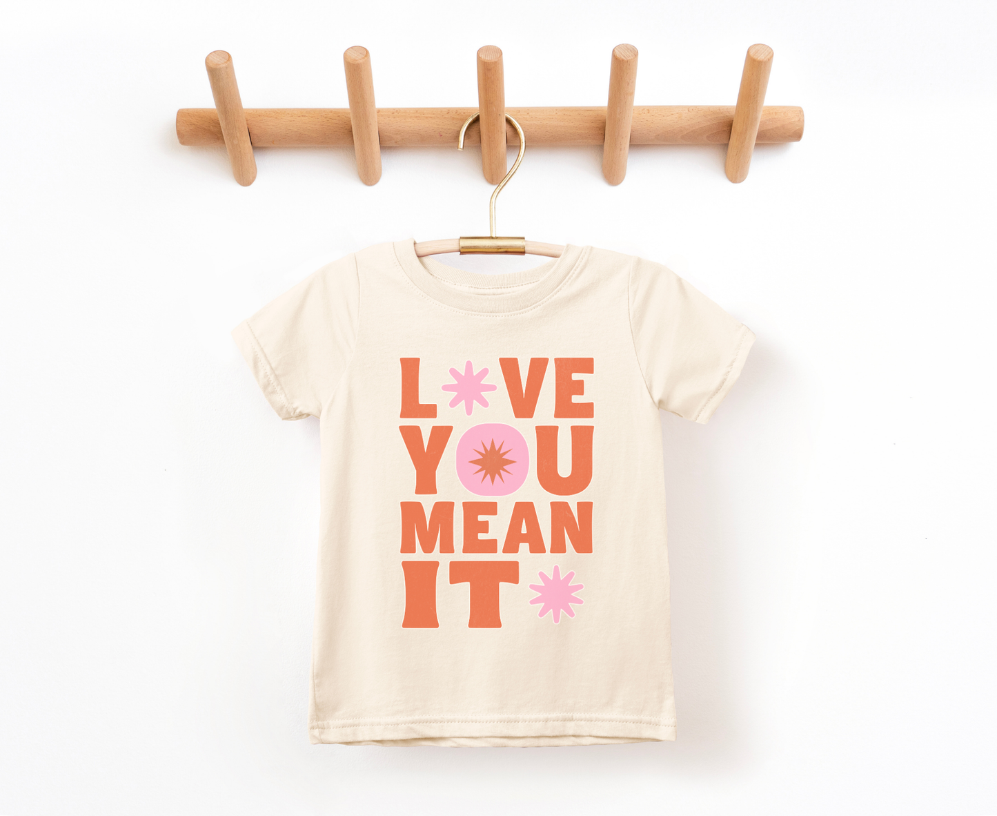 Love You Mean It Tshirt