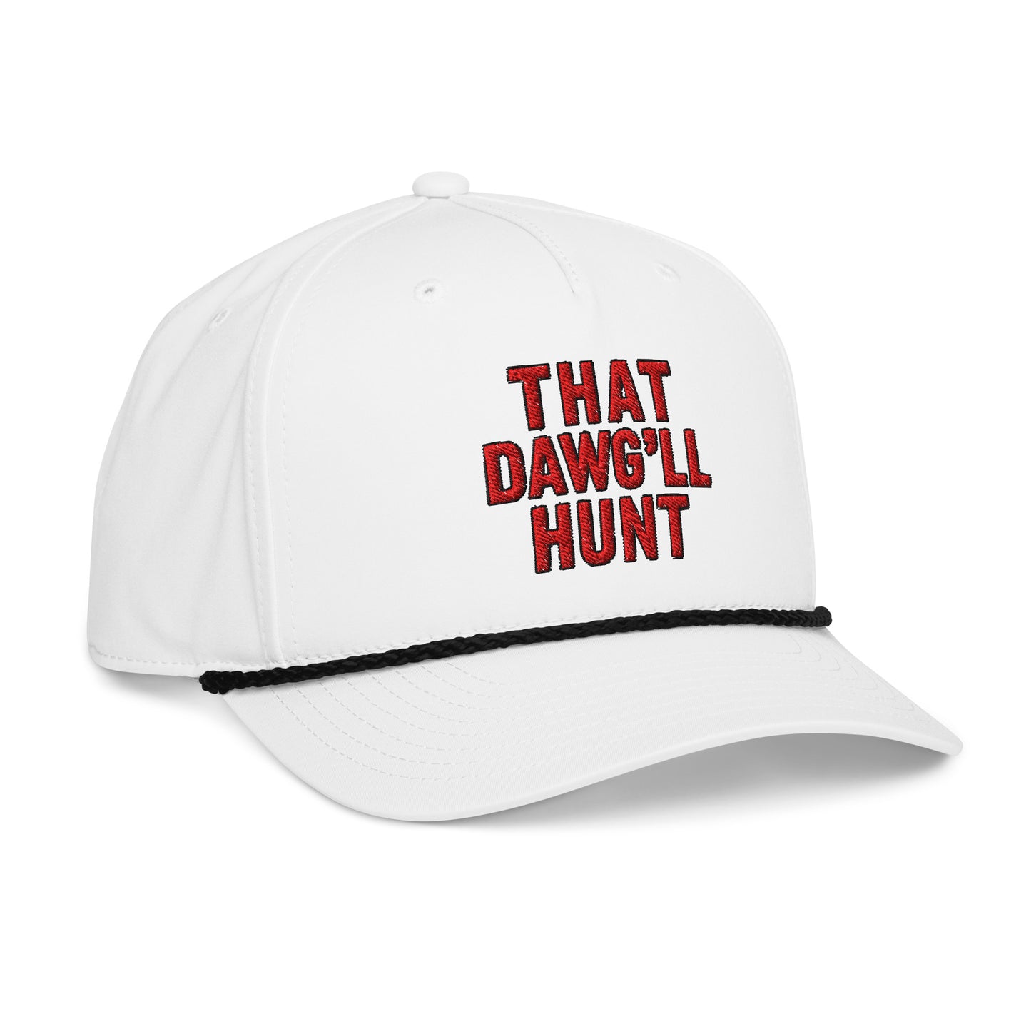 Adult Embroidered "That Dawg'll Hunt" Rope Hat